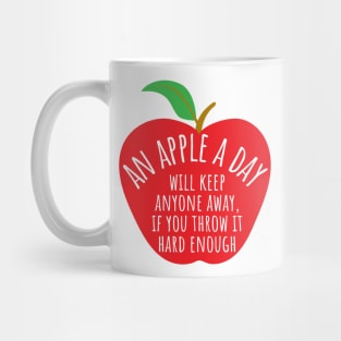 An Apple A Day Will Keep Anyone Away If You Throw It Hard Enough Mug